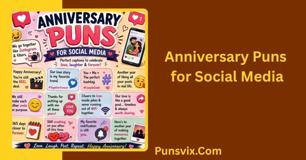 300+ Anniversary Puns to Make Every Celebration More Fun 4 Anniversary Puns for Social Media