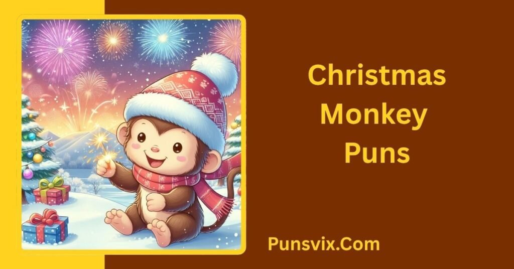 Monkey Puns: 300+ Funny, Cute, Clever & Hilarious Monkey Jokes 6 Christmas Monkey Puns