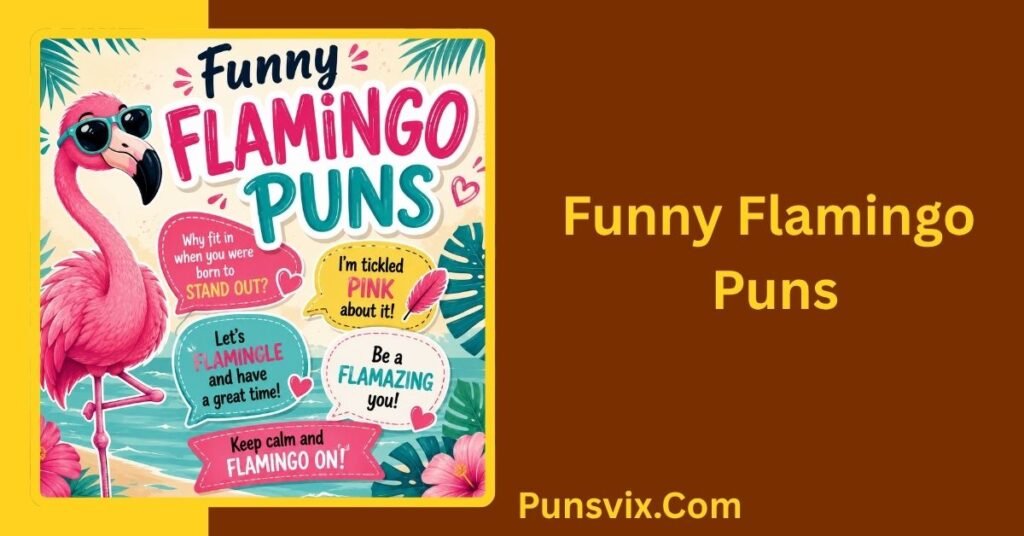 250+ Flamingo Puns That Are Funny, Cute, and Perfect for Sharing 2 Funny Flamingo Puns