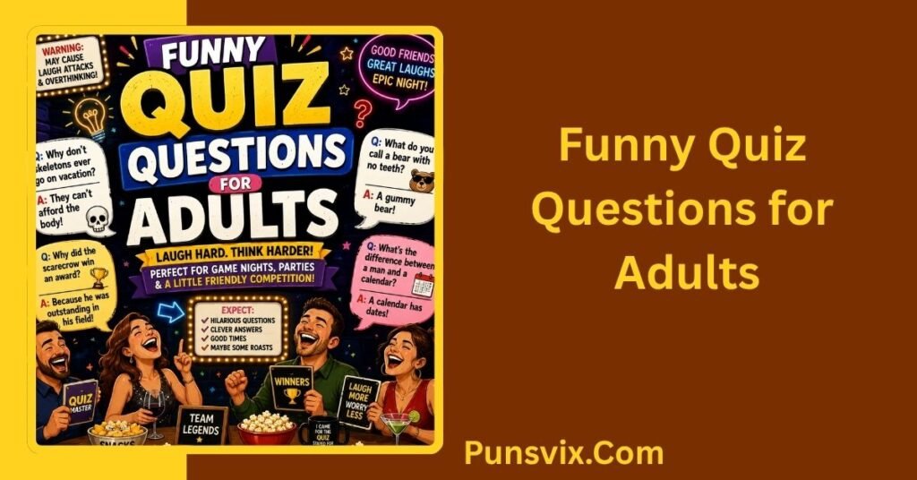 Hilarious Quiz Questions and Answers: 200+ Funny Trivia Picks 4 Funny Quiz Questions for Adults