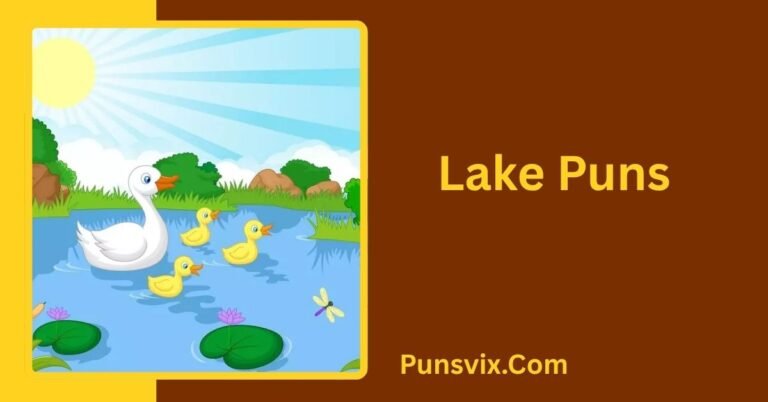 Lake Puns