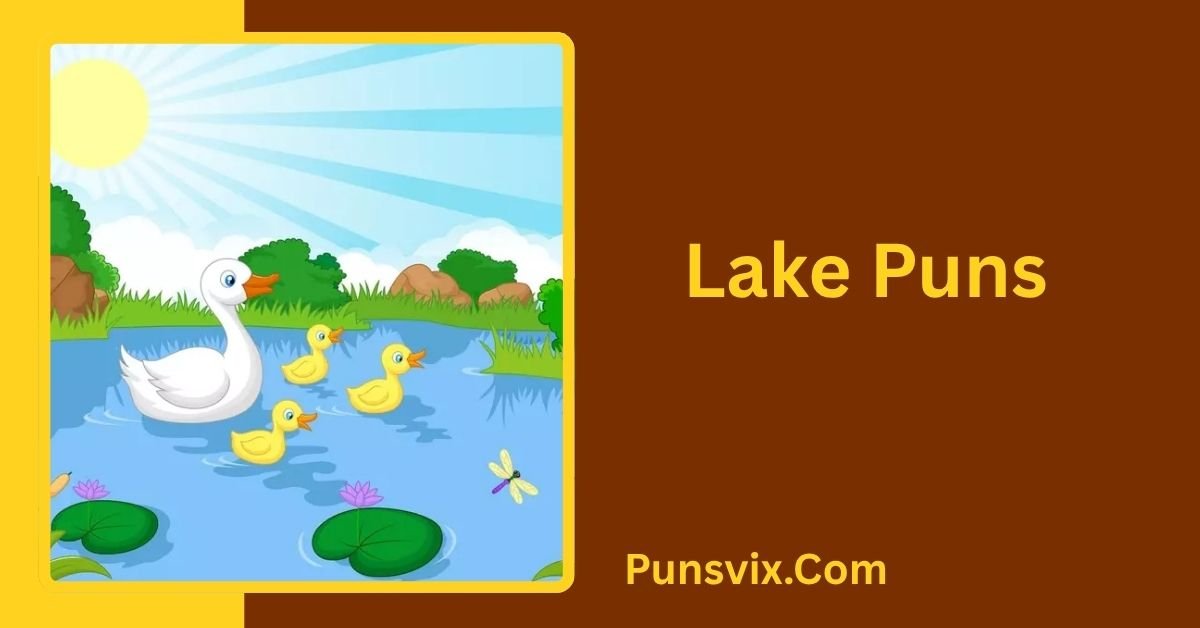 Lake Puns
