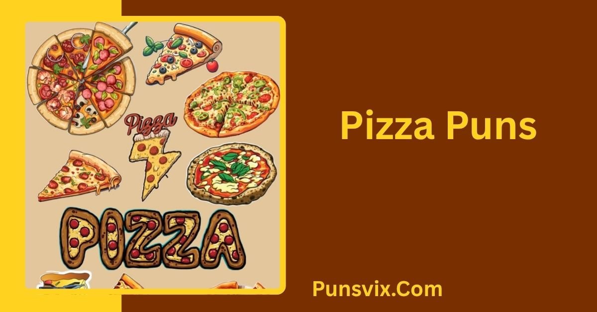 Pizza Puns