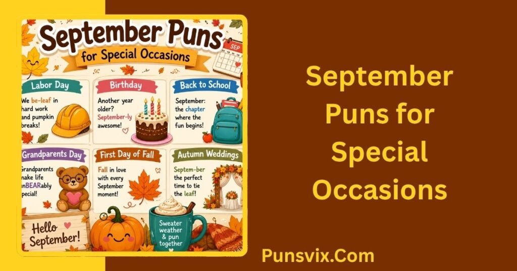 200+ September Puns to Make Your Month Fall Into Laughter 4 september puns for special occasions
