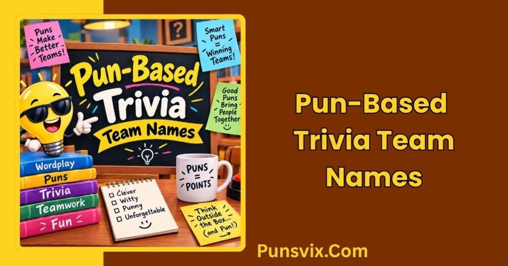 Pun-Based Trivia Team Names