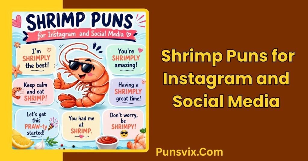 250+ Shrimp Puns That Are Shrimply Funny & Clever 2 Shrimp Puns for Instagram and Social Media