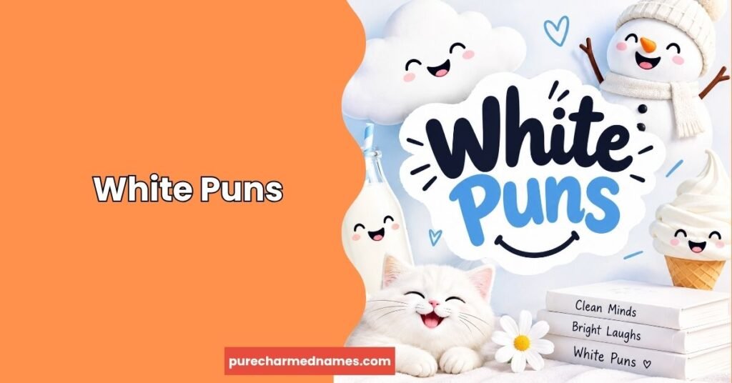 White Puns