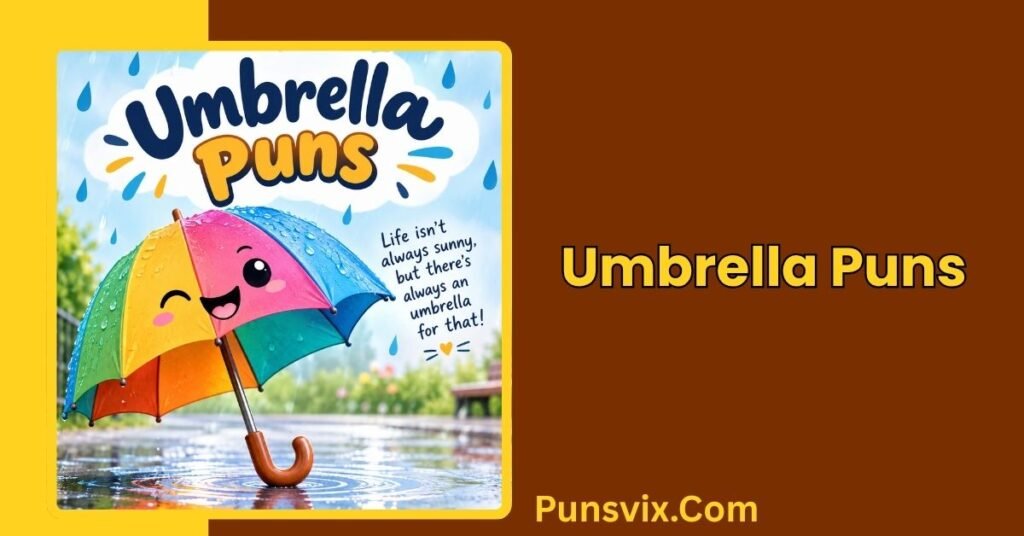 Umbrella Puns