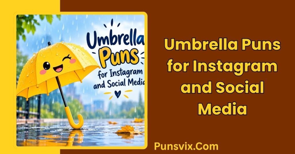 Umbrella Puns for Instagram and Social Media